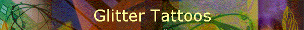 Glitter Tattoos