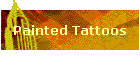 Painted Tattoos