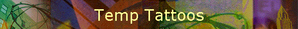 Temp Tattoos