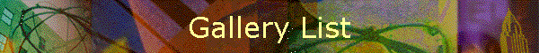Gallery List