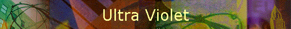Ultra Violet