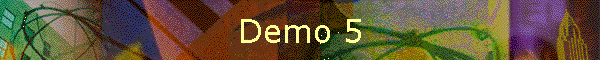 Demo 5